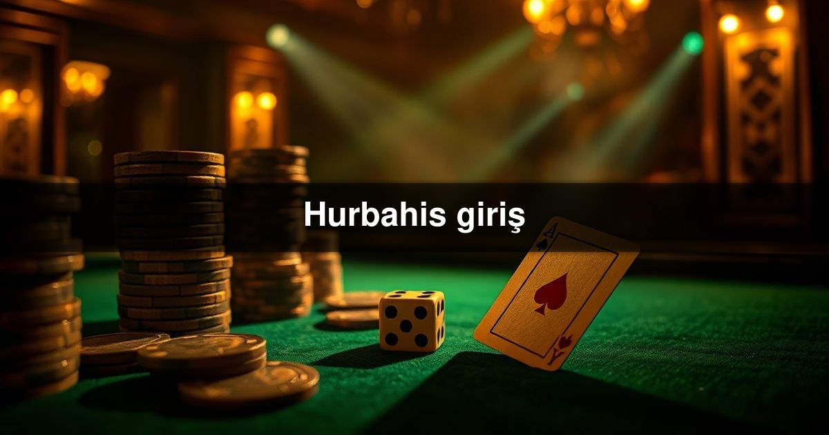 Hurbahis giriş